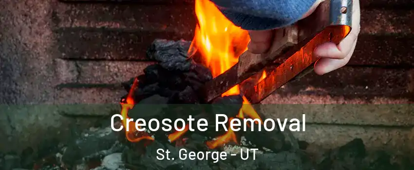  Creosote Removal St. George - UT