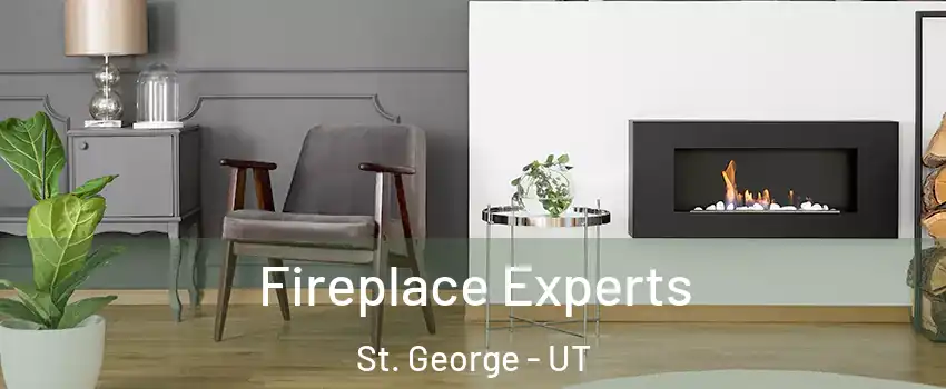  Fireplace Experts St. George - UT