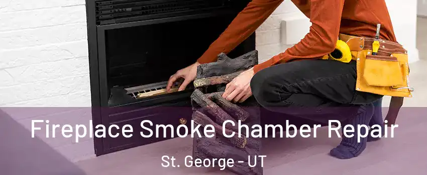  Fireplace Smoke Chamber Repair St. George - UT