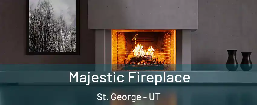  Majestic Fireplace St. George - UT