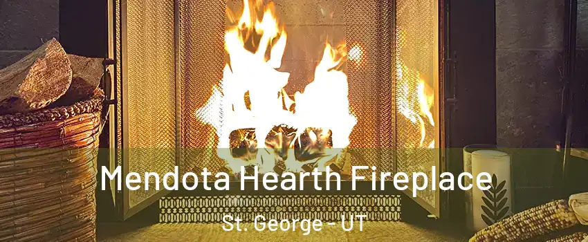  Mendota Hearth Fireplace St. George - UT