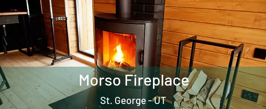  Morso Fireplace St. George - UT