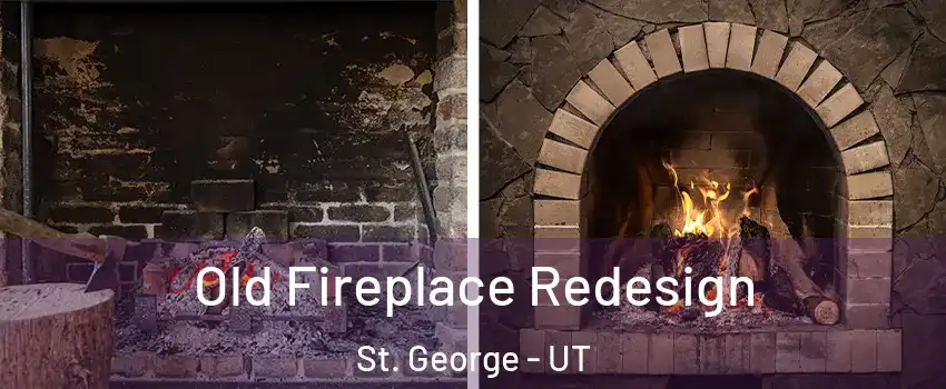  Old Fireplace Redesign St. George - UT
